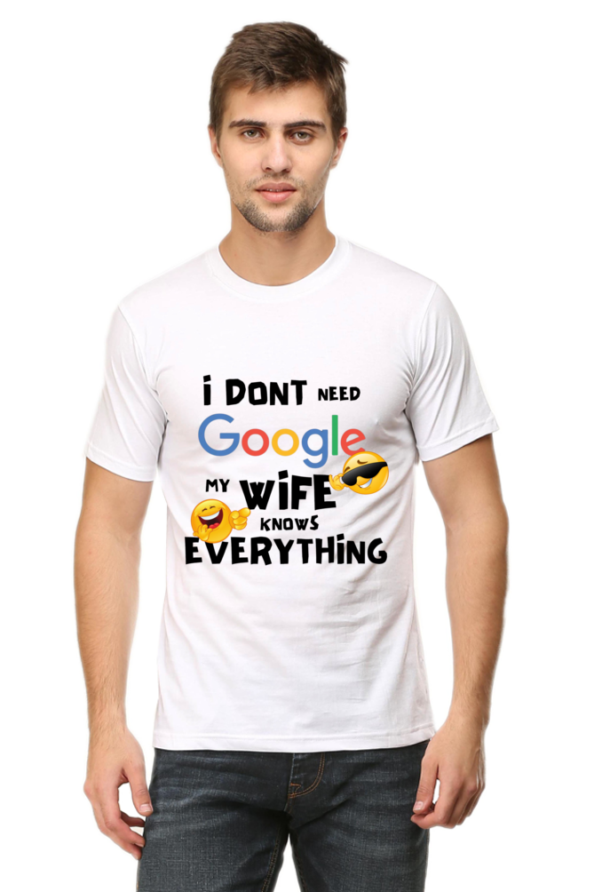 I-Dont-Need-Google-My-Wife-Knows-Everything-White