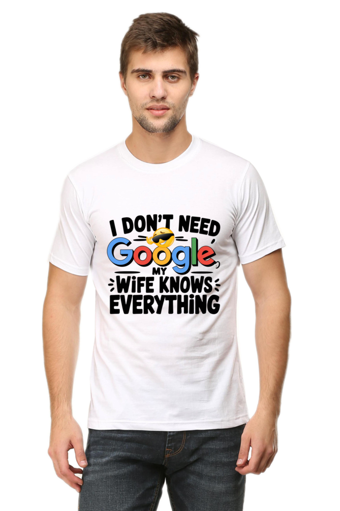 Husban-Wife-Funny-Quote-I-Dont-Need-Google-My-Wife-knows-Everything-Custom-T-Shirt-Designs